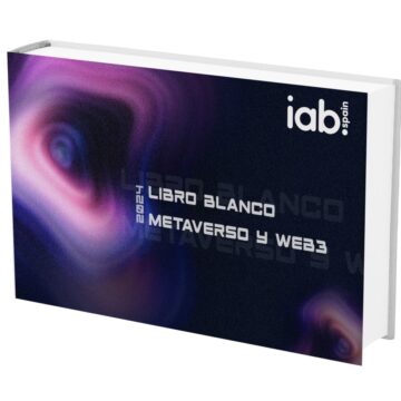 IAB Spain presenta el Llibre Blanc de Metavers i web3